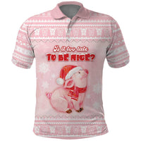 Merry Pigmas Polo Shirt Is It Too Late To Be Nice - Wonder Print Shop