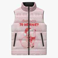 Merry Pigmas Sleeveless Puffer Jacket Is It Too Late To Be Nice - Wonder Print Shop