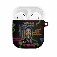 Martin Luther King Jr Day AirPods Case What Are You Doing For Others - Wonder Print Shop