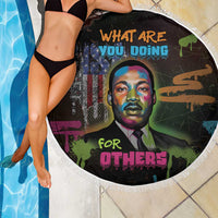 Martin Luther King Jr Day Beach Blanket What Are You Doing For Others - Wonder Print Shop