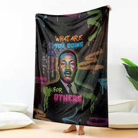 Martin Luther King Jr Day Blanket What Are You Doing For Others - Wonder Print Shop
