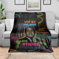 Martin Luther King Jr Day Blanket What Are You Doing For Others - Wonder Print Shop