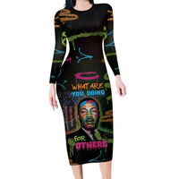 Martin Luther King Jr Day Long Sleeve Bodycon Dress What Are You Doing For Others - Wonder Print Shop