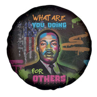 Martin Luther King Jr Day Spare Tire Cover What Are You Doing For Others - Wonder Print Shop