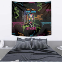 Martin Luther King Jr Day Tapestry What Are You Doing For Others - Wonder Print Shop