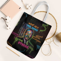 Martin Luther King Jr Day Tote Bag What Are You Doing For Others - Wonder Print Shop