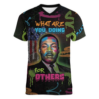 Martin Luther King Jr Day Women V-Neck T-Shirt What Are You Doing For Others - Wonder Print Shop