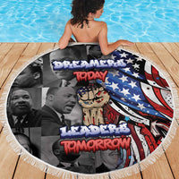 Martin Luther King Jr Day Beach Blanket Dreamers Today Leaders Tomorrow - Wonder Print Shop