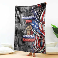 Martin Luther King Jr Day Blanket Dreamers Today Leaders Tomorrow - Wonder Print Shop