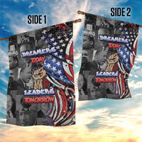 Martin Luther King Jr Day Garden Flag Dreamers Today Leaders Tomorrow - Wonder Print Shop