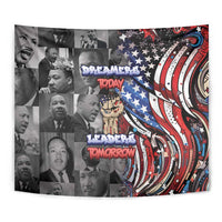 Martin Luther King Jr Day Tapestry Dreamers Today Leaders Tomorrow - Wonder Print Shop