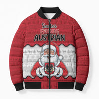 Austria Christmas Bomber Puffer Jacket Santa Is Favorite Austrian - Wonder Print Shop
