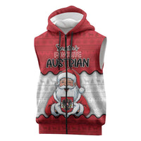 Austria Christmas Sleeveless Zip Hoodie Santa Is Favorite Austrian - Wonder Print Shop