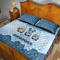 Chillin With My Gnomies Quilt Bed Set Merry Christmas - Wonder Print Shop
