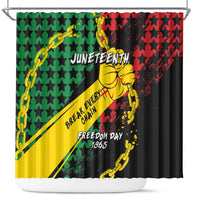 Juneteenth 1865 Shower Curtain Break Every Chain