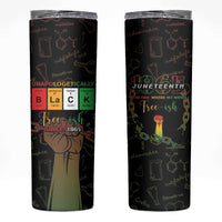 Juneteenth 1865 Skinny Tumbler Unapologetically Black