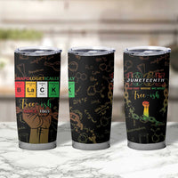 Juneteenth 1865 Tumbler Cup Unapologetically Black