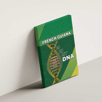 French Guiana Is In My DNA Canvas Wall Art - Wonder Print Shop