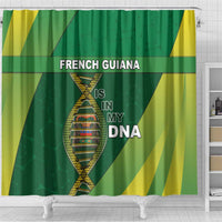 French Guiana Is In My DNA Shower Curtain - Wonder Print Shop