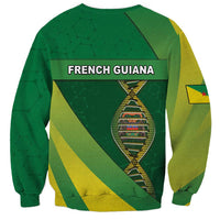 French Guiana Is In My DNA Sweatshirt - Wonder Print Shop