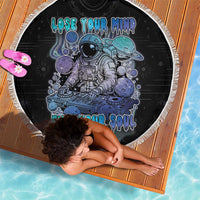 Astronaut Beach Blanket Love Your Mind Find Your Soul - Wonder Print Shop