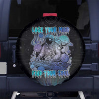 Astronaut Spare Tire Cover Love Your Mind Find Your Soul - Wonder Print Shop