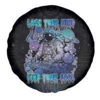 Astronaut Spare Tire Cover Love Your Mind Find Your Soul - Wonder Print Shop