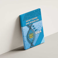 Saint Pierre And Miquelon Is In My DNA Canvas Wall Art - Wonder Print Shop