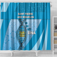 Saint Pierre And Miquelon Is In My DNA Shower Curtain - Wonder Print Shop