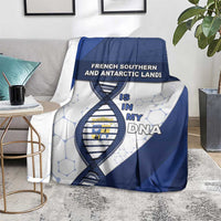 French Southern And Antarctic Lands Is In My DNA Blanket - Wonder Print Shop