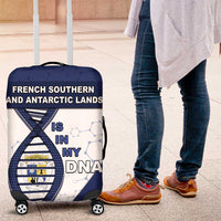 French Southern And Antarctic Lands Is In My DNA Luggage Cover - Wonder Print Shop
