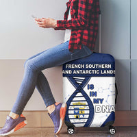 French Southern And Antarctic Lands Is In My DNA Luggage Cover - Wonder Print Shop