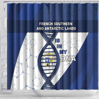French Southern And Antarctic Lands Is In My DNA Shower Curtain - Wonder Print Shop