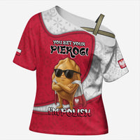 Personalized Poland Cross Shoulder Shirt The Cool Pierogi Funny Style