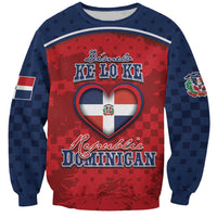 Personalized Dominican Republic Sweatshirt Dimelo Ke Lo Ke - Wonder Print Shop