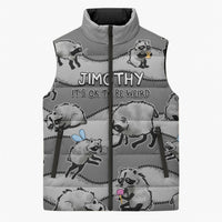 Jimothy The Raccoon Sleeveless Puffer Jacket It's Ok To Be Weird Raccoons Cute Sketch Pattern