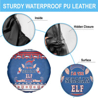 Serbia Christmas Spare Tire Cover I Am The Serbian Elf - Wonder Print Shop