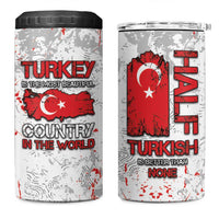 Turkey 4 in 1 Can Cooler Tumbler Half Turkish Is Better Than None - Wonder Print Shop