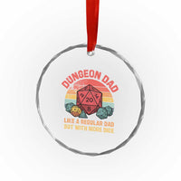 Dungeon Dad Like A Regular Dad But With More Dice Crystal Glass Ornament RPG Father Gamer