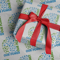 Earth Day Environmental Activism Wrapping Paper Roll Our Power Our Planet