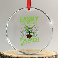 Easily Distracted By Plants Crystal Glass Ornament Funny Gardening Lover Gift TS12
