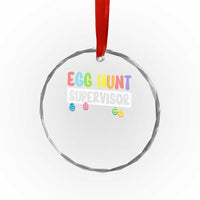 Easter Egg Hunt Supervisor Crystal Glass Ornament Funny Mom Dad - Wonder Print Shop