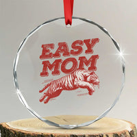 Easy Tiger Mom Crystal Glass Ornament Vintage Boho Distressed Aesthetic Mother's Day Gifts