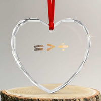 Equality Is Better than Division Heart Crystal Glass Ornament Equal Rights Math Symbol