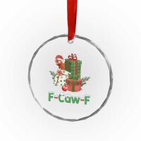 F Caw F Chicken Crystal Glass Ornament Funny Farm Life Holiday Gift TS12