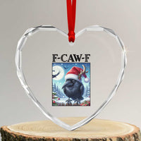 F Caw F Christmas Raven Heart Crystal Glass Ornament Funny Bird Lover Gift - Wonder Print Shop