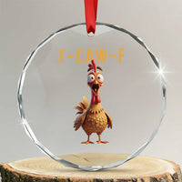 F Caw F Classic Chicken Scream Crystal Glass Ornament Poultry Joke Farm Life Humor TS02