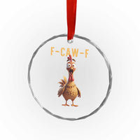 F Caw F Classic Chicken Scream Crystal Glass Ornament Poultry Joke Farm Life Humor - Wonder Print Shop