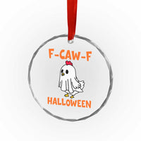 F Caw F Ghost Chicken Costume Crystal Glass Ornament Funny Cute Halloween Poultry Lover TS02