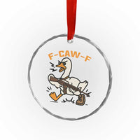 F Caw F Goose With Gun Crystal Glass Ornament Funny Rebellious Gift TS12